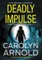 Deadly Impulse