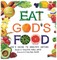 Eat God's Food