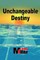 Unchangeable Destiny
