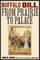 Buffalo Bill from Prairie to Palace