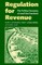 Regulation for Revenue