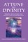 Attune to Divinity