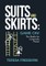 Suits and Skirts