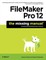 FileMaker Pro 12: The Missing Manual