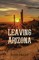 Leaving Arizona