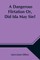 A Dangerous Flirtation Or, Did Ida May Sin?