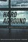 Hard Aground