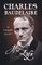 Charles Baudelaire - His Life
