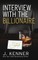 Interview with the Billionaire