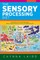 The Sensory Processing Diet