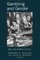 Gambling and Gender; Men and Women at Play