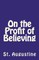 On the Profit of Believing