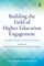 Building the Field of Higher Education Engagement