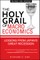 The Holy Grail of Macroeconomics
