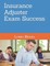 Insurance Adjuster Exam Success