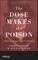 The Dose Makes the Poison