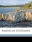 American statesmen Volume 20
