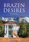 Brazen Desires