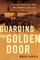 Guarding the Golden Door
