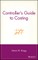 Controller's Guide to Costing