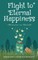 Flight to Eternal Happiness