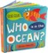 Who Is in the Ocean? Board Book