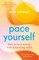 Arthur, A: Pace Yourself