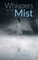 Whispers in the Mist