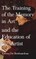 The Training of the Memory in Art and the Education of the Artist
