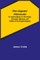 The Gipsies' Advocate; Or, Observations on the Origin, Character, Manners, and Habits of the English Gipsies
