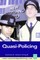 Quasi-Policing