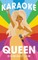 Karaoke Queen