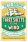 Three Sheets To The Wind