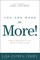 You Are Made for More!