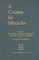 A Course in Miracles, Original Edition