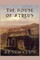 The House of Atreus
