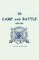 In Camp and Battle with the Washington Artillery of New Orleans