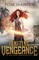Igniting Vengeance