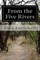From the Five Rivers
