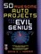 50 Awesome Auto Projects for the Evil Genius