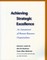 Achieving Strategic Excellence