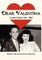 Dear Valentina - A Love Story 1941-2005
