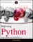 Beginning Python 2.6 and Pytho