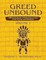 Greed Unbound: Official Misdeeds In Political Economies of Kin Groups and Chiefdoms (Volume 1)