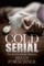 Cold Serial