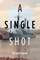 A Single Shot