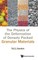 The Physics of the Deformation of Densely Packed Granular Materials