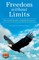 Freedom Without Limits