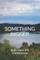 Something Bigger