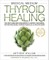 Medical Medium Thyroid Healing